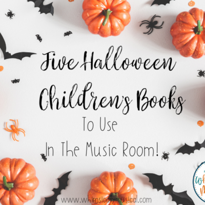 Five Halloween Children’s Books For The Music Room